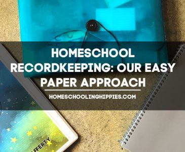 Text: Homeschool Recordkeeping: Our Easy Paper Approach